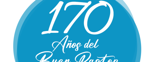 Celebramos 170 años de presencia del Buen Pastor en San Felipe y Chile