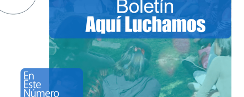 Presentan nueva edición boletín “Aquí Luchamos”