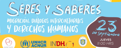 Invitación a seminario virtual: “Seres y saberes: migración, diálogos interculturales y derechos humanos”